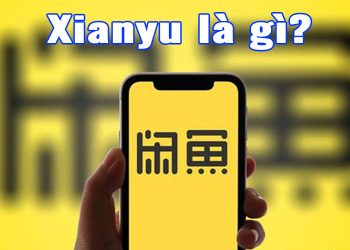 Xianyu là gì? Mua đồ cũ trên app Xianyu có an toàn không?