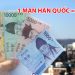 1 Man Hàn Quốc bằng bao nhiêu tiền Việt - Quy đổi Man Hàn Quốc sang VND
