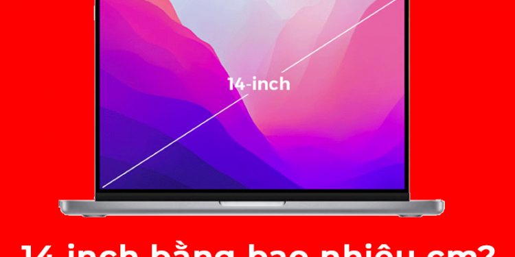 14 inch bằng bao nhiêu cm? Cách chuyển đổi inch sang cm