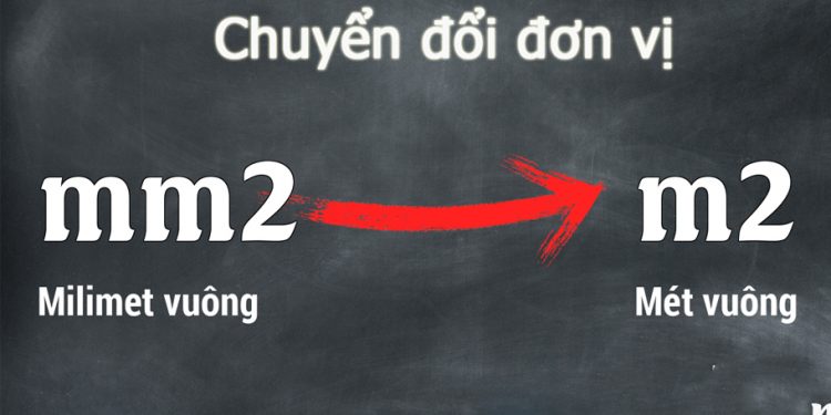 1mm2 bằng bao nhiêu m2, Chuyển đổi Mét vương sang Milimet vuông