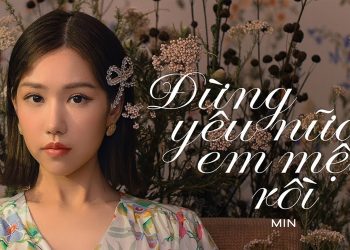 "Đừng yêu nữa, em mệt rồi" Lời (Lyric)