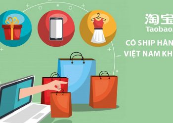 Sự thật thông tin Taobao có ship hàng về Việt Nam không?