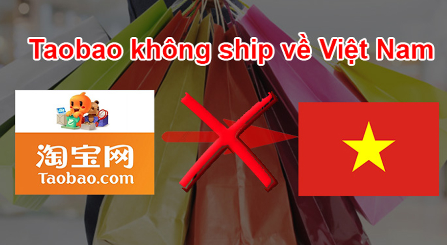 Sự thật thông tin Taobao có ship hàng về Việt Nam
