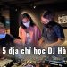 Top 5 khóa học DJ tại Hà Nội uy tín nhất 2023