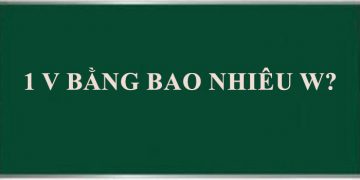 1v bằng bao nhiêu w